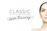 Accredited Classic and Light Russian Volume Course (2-Day in Sydney)